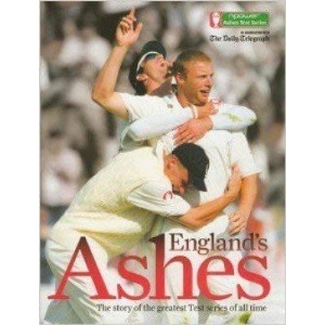 England\'s Ashes- the story of the greatest test series of all time