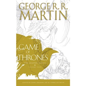 A Game of Thrones: Graphic Novel, Volume Four (A Song of Ice and Fire)