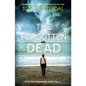 The Forgotten Dead: A dark, twisted, unputdownable thriller