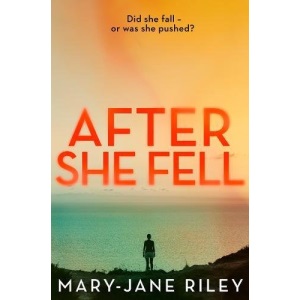 After She Fell: A haunting psychological thriller with a shocking twist: Book 2 (Alex Devlin)
