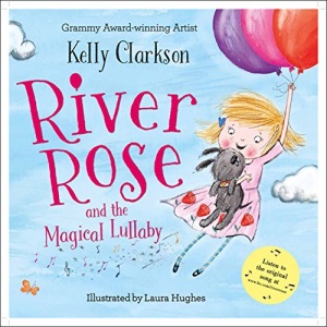 River Rose and the Magical Lullaby
