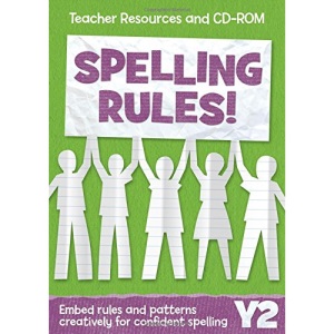Spelling Rules – Year 2 Spelling Rules: Teacher Resources and CD-ROM