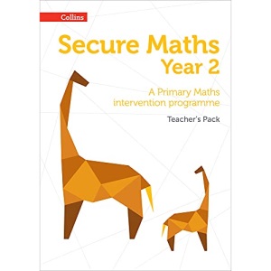 Secure Year 2 Maths Teacher’s Pack: A Primary Maths intervention programme (Secure Maths)