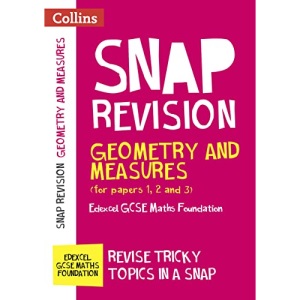 Geometry and Measures (for papers 1, 2 and 3): Edexcel GCSE 9-1 Maths Foundation (Collins Snap Revision)