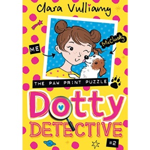 Dotty Detective and the Paw Print Puzzle (Dotty Detective, Book 2)