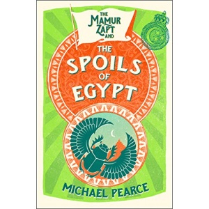 The Mamur Zapt and the Spoils of Egypt: Book 6