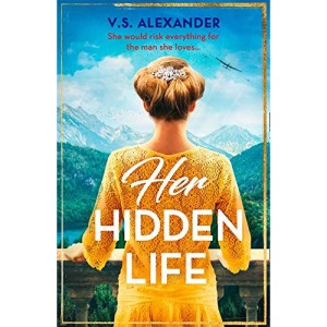 Her Hidden Life: A captivating story of history, danger and risking it all for love