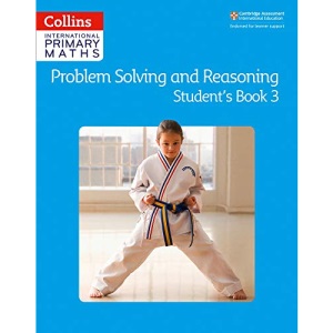 Problem Solving and Reasoning Student Book 3 (Collins International Primary Maths)