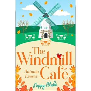 THE WINDMILL CAFÉ: Autumn Leaves: Book 2