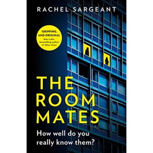The Roommates: A gripping, addictive psychological crime suspense thriller full of shocking twists from the top ten ebook bestseller
