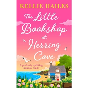 The Little Bookshop at Herring Cove: a perfectly uplifting holiday read for summer!