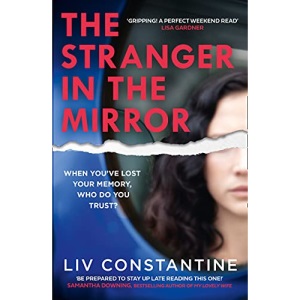 The Stranger in the Mirror: A fun, gripping, addictive new 2021 psychological thriller from the internationally bestselling author