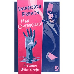 Inspector French: Man Overboard!: Book 12