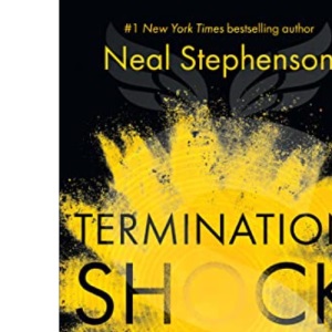 Termination Shock: The thrilling new novel about climate change from the #1 New York Times bestselling author