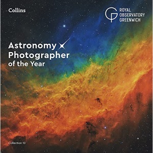 Astronomy Photographer of the Year: Collection 10