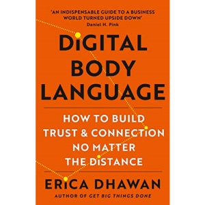 Digital Body Language: How to Build Trust and Connection, No Matter the Distance