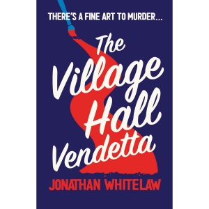 The Village Hall Vendetta: Can you solve the clues in the most fiendish new cosy crime novel for spring 2023?