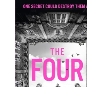 The Four: The must-read new dark academia thriller debut of 2024