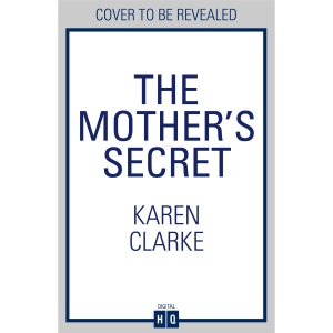 The Mother’s Secret: A new thrilling and unputdownable suspense novel for 2025!