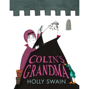 Colin’s Grandma: The perfect new illustrated children’s picture book for 2025