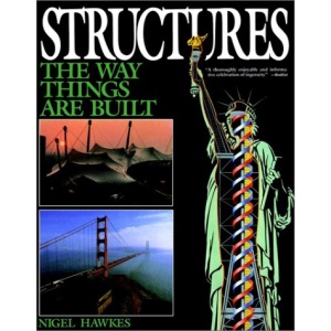 Structures: The Way Things are Built