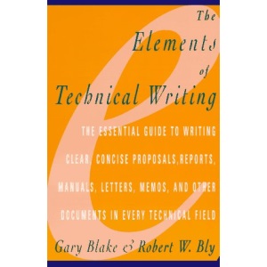 The Elements of Technical Writing (Elements of Series)