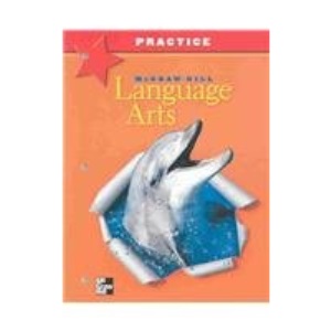 McGraw-Hill Language Arts, Grade 5, Practice Workbook (Older Elementary Language Arts)
