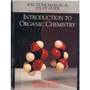 Introduction to Organic Chemistry: Student Solutions Manual and Study Guide