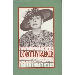 The Late Mrs Dorothy Parker