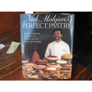 Nick Malgieri'S Perfect Pastry