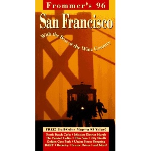 San Francisco 1996 (Frommer's City Guides)