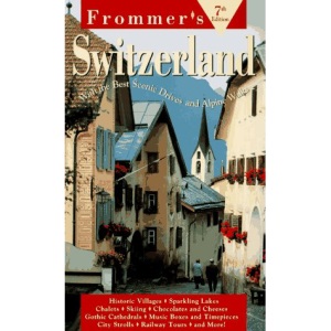 Switzerland and Liechtenstein (Frommer's Comprehensive Travel Guides)