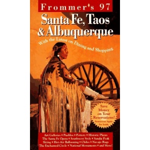 Frommer's Guide to Sante Fe, Taos and Albuquerque (Frommer's guides)