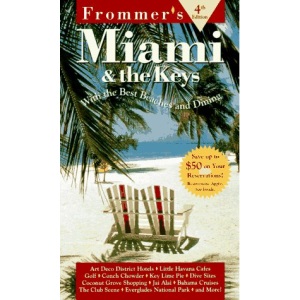 Miami and the Keys (Frommer's City Guides)