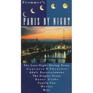 Paris by Night (Frommer's By Night)