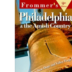 Complete Guide: Philadelphia & The Amish County (Frommer's Complete Guides)