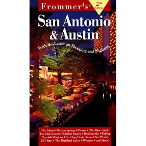 Frommer's San Antonio and Austin (Frommer's complete travel guides)