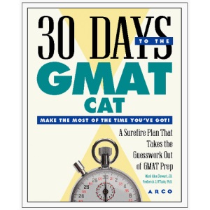 30 Days to the GMAT: Make the Most of the Time You've Got (Serial)