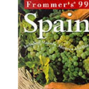 Complete: Spain '99 (Frommer's Complete Guides)