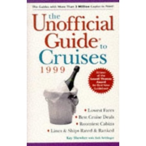 Unofficial Guide to Cruises 1999 (Unofficial Guides)