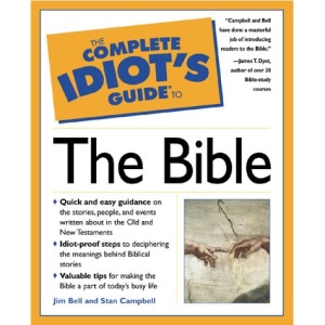 The Complete Idiot's Guide to the Bible