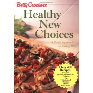 Betty Crocker's Healthy New Choices