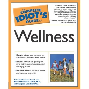 Complete Idiot's Guide to Wellness