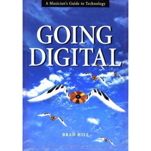 Going Digital: Musician's Guide to Technology