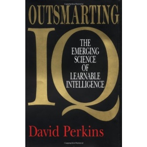 Outsmarting IQ: The Emerging Science of Learnable Intelligence