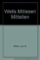 Wells Mitlesen Mittelien