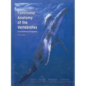 Functional Anatomy of the Vertebrates: An Evolutionary Perspective