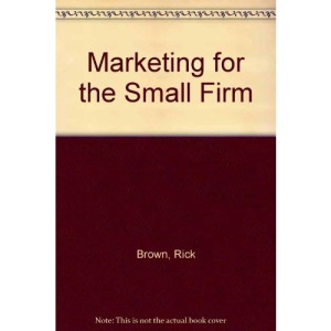 Marketing for the Small Firm