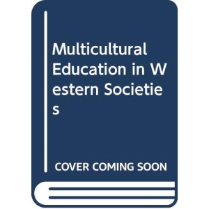 Multicultural Education in Western Societies