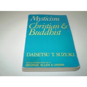 Mysticism: Christian and Buddhist (World Perspectives)